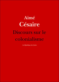 Discours sur le colonialisme - suivi du Petit matin d'Aimé Césaire