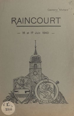 La défense du village de Raincourt (Haute-Saône), 16 et 17 juin 1940
