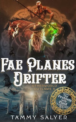 Fae Planes Drifter: Otherworld Outlaws 4 - Otherworld Outlaws, #4