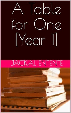 A Table for One [Year 1] - A Table for One, #1