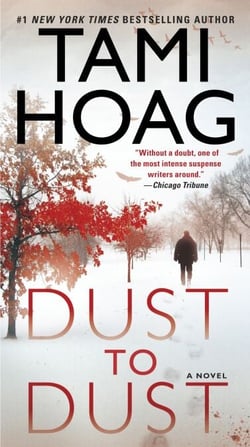 Dust to Dust - A Novel