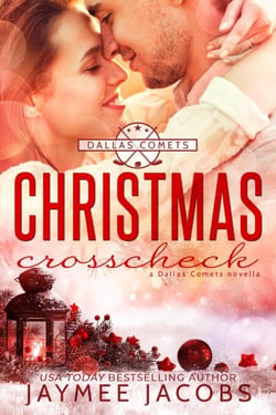 Christmas Crosscheck - The Dallas Comets, #6