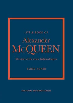 Little Book of Alexander McQueen - The story of the iconic brand