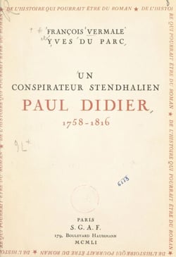 Un conspirateur stendhalien : Paul Didier, 1758-1816