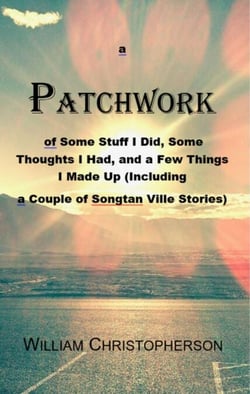 A Patchwork of Some Stuff I Did, Some Thoughts I Had, And a Few Things I Made Up (Including a Couple of Songtan Ville Stories)