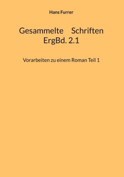 Gesammelte Schriften - ERgBd 2.1