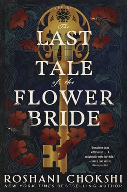 The Last Tale of the Flower Bride - A Novel