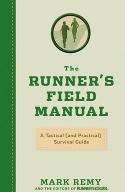 The Runner's Field Manual - A Tactical (and Practical) Survival Guide