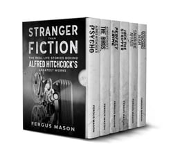 Stranger Than Fiction: The Real Life Stories Behind Alfred Hitchcock's Greatest Works (Box Set) - Stranger Than Fiction
