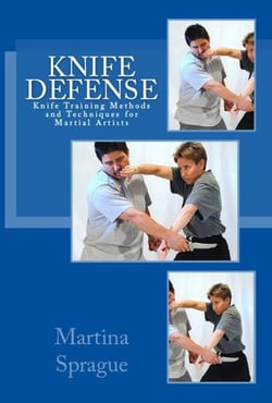 Knife Defense (Five Books in One) - Knife Training Methods and Techniques for Martial Artists