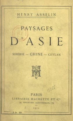 Paysages d'Asie - Sibérie, Chine, Ceylan