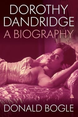 Dorothy Dandridge - A Biography