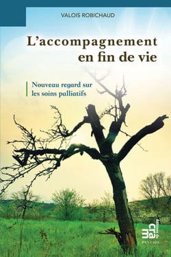 L'accompagnement en fin de vie - Nouveau regard sur les soins palliatifs
