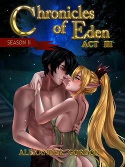 Chronicles of Eden: Season II - Act III - Chronicles of Eden: Season II, #3