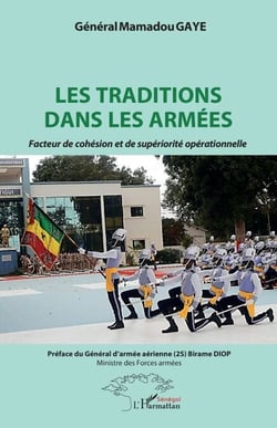 Les traditions dans les armées - Facteur de cohésion et de supériorité opérationnelle