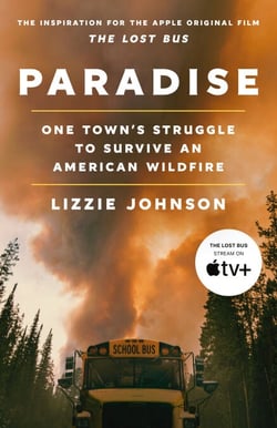Paradise - One Town's Struggle to Survive an American Wildfire