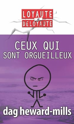 Ceux qui sont  orgueilleux