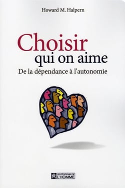 Choisir qui on aime - De la dépendance à l'autonomie