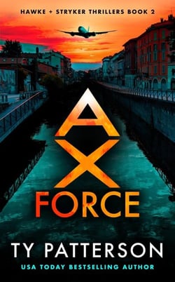 Ax Force - Hawke and Stryker Series, #2