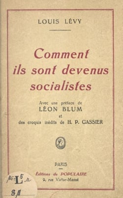Comment ils sont devenus socialistes