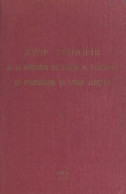 En flânant dans l'île Saint-Louis - Précédé de XVIIIe Congrès de la Fédération des Sociétés de gynécologie et d'obstétrique de langue française organisé par la Société de gynécologie et d'obstétrique de Paris, 15-17 juin 1959