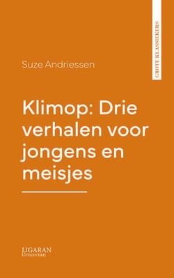 Klimop: Drie verhalen voor jongens en meisjes