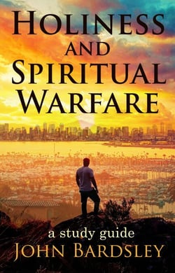 Holiness and Spiritual Warfare - Spiritual Warfare, #3
