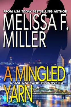 A Mingled Yarn: A Sasha McCandless Novella - Sasha McCandless Novellas, #3