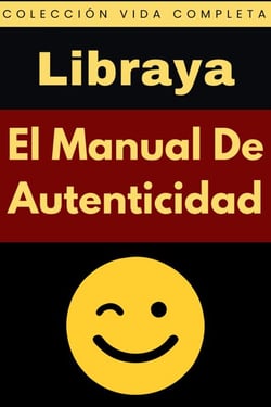 El Manual De Autenticidad - Colección Vida Completa, #20
