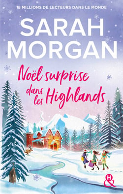 Noël surprise dans les Highlands - la nouvelle romance de Noël de Sarah Morgan