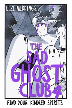 The Sad Ghost Club Volume 4 - Find Your Kindred Spirits