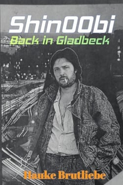 Shin00bi. Back in Gladbeck - Fernöstlicher LitRPG Kracher