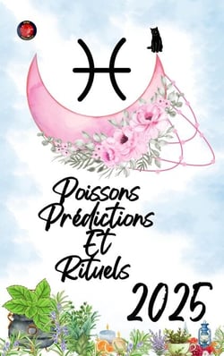 Poissons Prédictions Et Rituels  2025