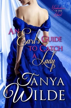 An Earl's Guide To Catch A Lady - Misadventures of the Heart, #1