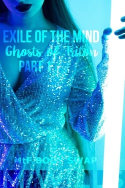 Exile of the Mind: Ghosts of Triton 1 - Exile of the Mind, #5