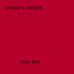 Voyeur's Delight
