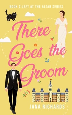 There Goes the Groom - A Left at the Altar Romance, #2