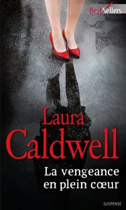 La vengeance en plein coeur - Série Izzy McNeil, vol.6