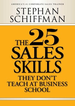 The 25 Sales Skills - They Don't Teach at Business School