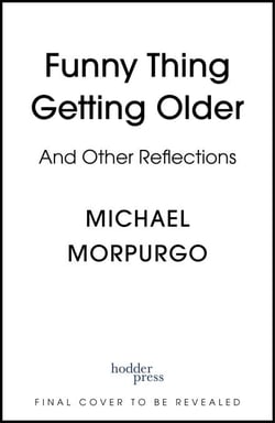 Funny Thing, Getting Older - Reflections on life, storytelling and wonder