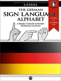 The German Sign Language Alphabet – A Project FingerAlphabet Reference Manual - Project FingerAlphabet BASIC, #2