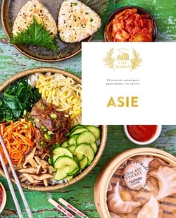 Asie - 70 recettes asiatiques pour toutes vos envies