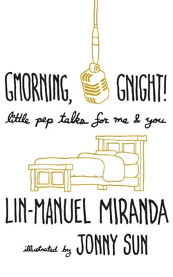 Gmorning, Gnight! - Daily mindfulness from the creator of Hamilton the Musical