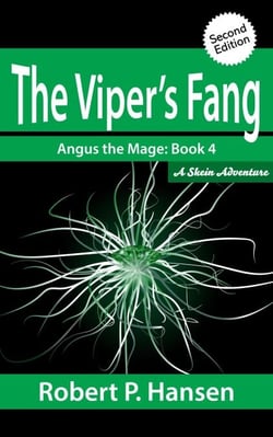 The Viper's Fangs (2nd Ed.) - Angus the Mage, #4