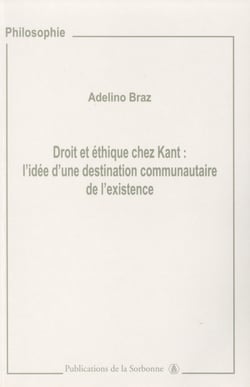 Droit et éthique chez Kant - L’idée d’une destination communautaire de l’existence