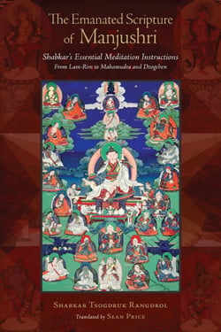 The Emanated Scripture of Manjushri - Shabkar's Essential Meditation Instructions