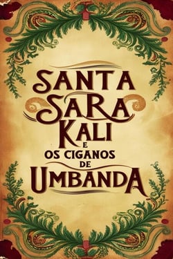 Santa Sara Kali e os Ciganos de Umbanda