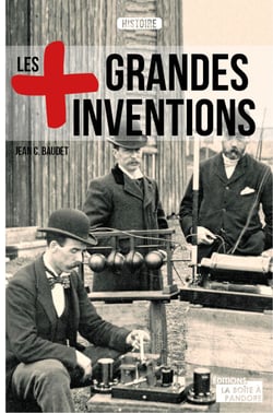 Les plus grandes inventions - Essai historique