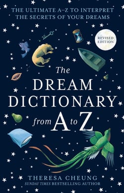 The Dream Dictionary from A to Z [Revised edition] - The Ultimate A–Z to Interpret the Secrets of Your Dreams