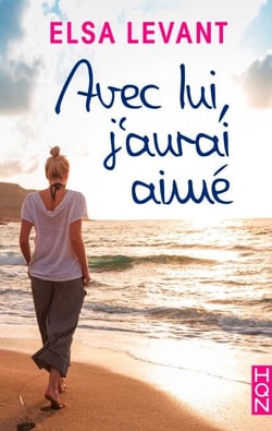 Avec lui, j'aurai aimé
